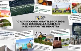 Forward Fooding Blog - 10 AgriFoodTech Battles of 2024_ Hard Lessons Learned and Insights for the Industry