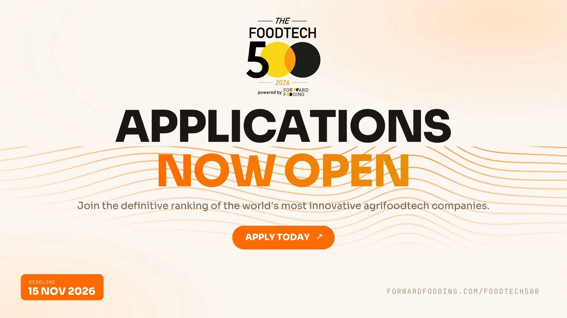 2026 FoodTech 500 - Applications Now Open